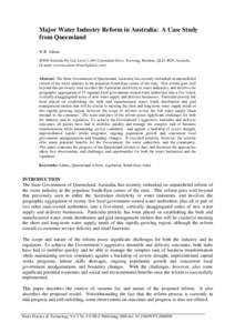 Major Water Industry Reform in Australia: A Case Study from Queensland W.B. Adams MWH Australia Pty Ltd, Level 1, 601 Coronation Drive, Toowong, Brisbane, QLD, 4020, Australia  (E-mail: )