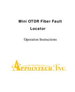Mini OTDR Fiber Fault Locator Operation Instructions CONTENT