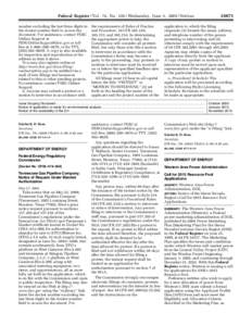 [removed]Federal Register / Vol. 74, No[removed]Wednesday, June 3, [removed]Notices number excluding the last three digits in the docket number field to access the document. For assistance, contact FERC