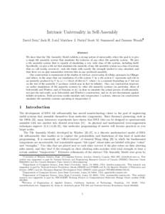 Intrinsic Universality in Self-Assembly David Doty∗, Jack H. Lutz†, Matthew J. Patitz‡, Scott M. Summers§, and Damien Woods¶ Abstract We show that the Tile Assembly Model exhibits a strong notion of universality 