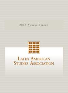 Latin American Studies AssociationAnnual Report