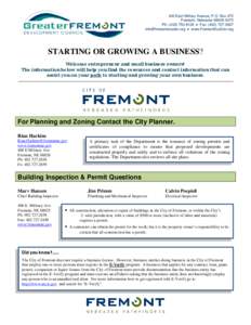 400 East Military Avenue, P.O. Box 472 Fremont, Nebraska[removed]Ph: ([removed] • Fax: ([removed]removed] • www.FremontEcoDev.org  STARTING OR GROWING A BUSINESS?