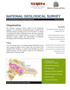 Ministry of Energy and Mines  NATIONAL GEOLOGICAL SURVEY September, 2014  Geoscientific Information for Sustainable Development!