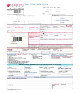 Surgical Pathology & Cytology Laboratories  Ordering Provider Name _____________ _______________ Last, First