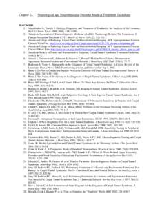 Chapter 22.  Neurological and Neuromuscular Disorder Medical Treatment Guidelines DIAGNOSIS 1. Almekinders L, Temple J. Etiology, Diagnosis, and Treatment of Tendonitis: An Analysis of the Literature.