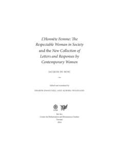 L’ Honnête Femme: The Respectable Woman in Society and the New Collection of Letters and Responses by Contemporary Women JACQUES DU BOSC