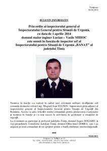 Timișoara[removed]BULETIN INFORMATIV  Prin ordin al inspectorului general al