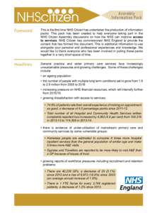 Assembly Information Pack Foreword This is the first time NHS Citizen has undertaken the production of information packs. This pack has been created to help everyone taking part in the