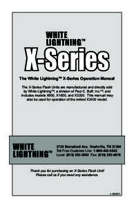 WHITE LIGHTNING TM  X-Series