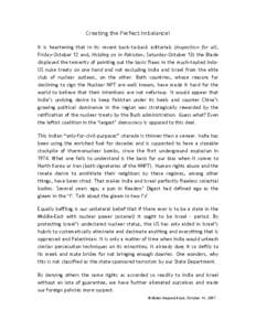 Creating the Perfect Imbalance! It is heartening that in its recent back-to-back editorials (Inspection for all, Friday-October 12 and, Holding on in Pakistan, Saturday-October 13) the Blade displayed the temerity of poi