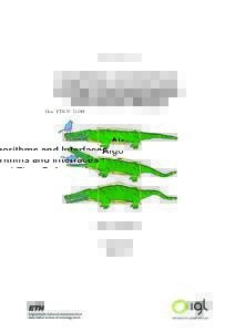 Algorithms and Interfaces for Real-Time Deformation of 2D and 3D Shapes