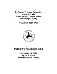 Tri-County Freeway Expansion US 10/WIS 441 (County CB to Oneida Street) Winnebago County Project I.D[removed]