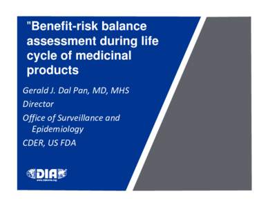 Benefit-risk balance assessment during life cycle of medicinal products