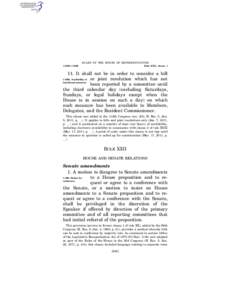 RULES OF THE HOUSE OF REPRESENTATIVES § 1068i–§ 1069 Rule XXII, clause[removed]It shall not be in order to consider a bill