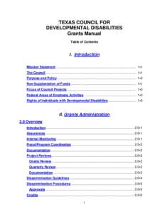 TEXAS COUNCIL FOR DEVELOPMENTAL DISABILITIES Grants Manual Table of Contents  I. Introduction