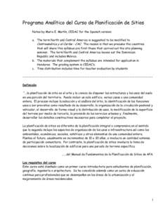 Programa Analítico del Curso de Planificación de Sitios Notes by Mario E. Martín, CEDAC for the Spanish version: a. The term North and Central America is suggested to be modified to Centroamérica y el Caribe - CAC. T