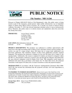 PUBLIC NOTICE File Number: NRS[removed]Pursuant to Chapter[removed])a of the Department’s rules, this public notice is being issued as part of the emergency permit process where public infrastructure was in imme