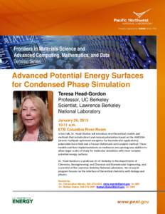 Frontiers in Materials Science and Advanced Computing, Mathematics, and Data Seminar Series Advanced Potential Energy Surfaces for Condensed Phase Simulation