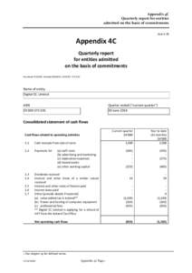 ASX Listing Rules Appendix 4C - Quarterly Report for Entities Admitted on the Basis of Commitments