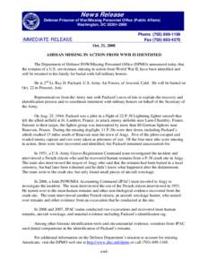 News Release Defense Prisoner of War/Missing Personnel Office (Public Affairs) Washington, DC[removed]Phone: ([removed]Fax[removed]