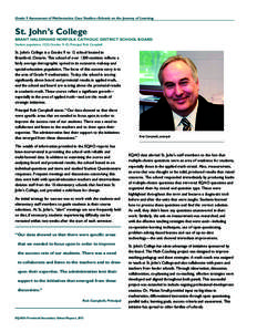 Grade 9 Assessment of Mathematics: Case Studies—Schools on the Journey of Learning  St. John’s College BRANT HALDIMAND NORFOLK CATHOLIC DISTRICT SCHOOL BOARD Student population: 1233; Grades: 9–12; Principal: Rob C