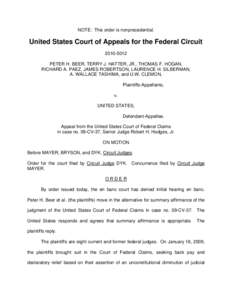 NOTE: This order is nonprecedential.  United States Court of Appeals for the Federal Circuit[removed]PETER H. BEER, TERRY J. HATTER, JR., THOMAS F. HOGAN, RICHARD A. PAEZ, JAMES ROBERTSON, LAURENCE H. SILBERMAN,