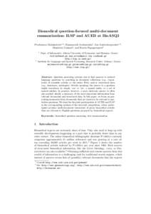 Biomedical question-focused multi-document summarization: ILSP and AUEB at BioASQ3 Prodromos Malakasiotis1,2 , Emmanouil Archontakis1 , Ion Androutsopoulos1,2 , Dimitrios Galanis2 , and Harris Papageorgiou2 1