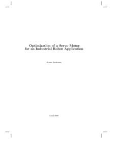 Optimization of a Servo Motor for an Industrial Robot Application Svante Andersson  Lund 2000