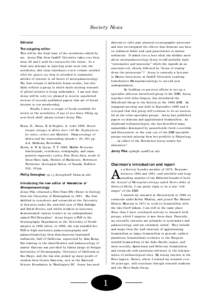 Society News Editorial diatoms to infer past physical oceanographic processes and also investigated the effects that diatoms can have on sediment fabric and opal preservation in marine