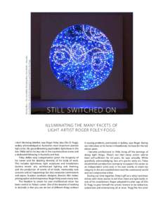 Moody Blue—The Incredible Shrinking Blue One World—Vasudev Kutumbakam, A4 archival transparency and lightbox by Fogg STILL SWITCHED ON ILLUMINATING THE MANY FACETS OF LIGHT ARTIST ROGER FOLEY-FOGG