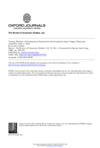 The Review of Economic Studies, Ltd.  Testing Whether Unemployment Represents Intertemporal Labour Supply Behaviour Author(s): John C. Ham Reviewed work(s): Source: The Review of Economic Studies, Vol. 53, No. 4, Econome