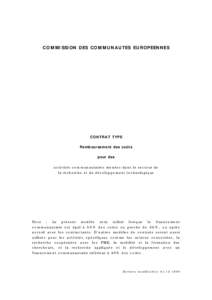 C O M MI S SION DES C O M M U N A U T ES EUR O PEENNE S  C O N TR A T T YPE Remboursement des coûts pour des activités co m munautaires menées dans le se cteur de