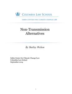 Non-Transmission Alternatives By Shelley Welton  Sabin Center for Climate Change Law