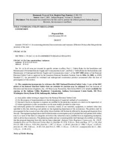 Document: Proposed Rule, Register Page Number: 25 IR 2751 Source: June 1, 2002, Indiana Register, Volume 25, Number 9 Disclaimer: This document was created from the files used to produce the official (printed) Indiana Re