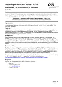 Continuing Airworthiness Notice – [removed]Honeywell MK XXII EGPWS installed on helicopters 29 July 2011 Issued by the Civil Aviation Authority of New Zealand in the interests of aviation safety. A Continuing Airworthine