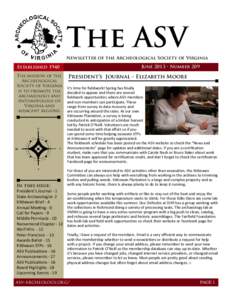 The ASV Newsletter of the Archeological Society of Virginia June 2013 • Number 209 Established 1940 The mission of the