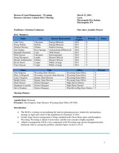 Bureau of Land Management – Wyoming Resource Advisory Council (RAC) Meeting March 12, [removed]p.m. Thermopolis Fire Station,