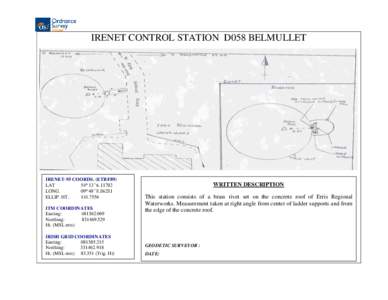 IRENET CONTROL STATION D058 BELMULLET  IRENET-95 COORDS. (ETRF89) LAT 54 13’ LONG.