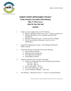 SRF No[removed]ROBERT STREET IMPROVEMENT PROJECT Public Advisory Committee (PAC) Meeting May 17, 2012, 3 p.m. West St. Paul City Hall
