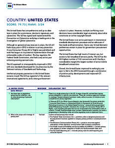 Country: United States Score: 79.73 | Rank: 3/24 The United States has comprehensive and up-to-date laws in place for e-commerce, electronic signatures, and cybercrime. The US has signed and implemented the Convention on