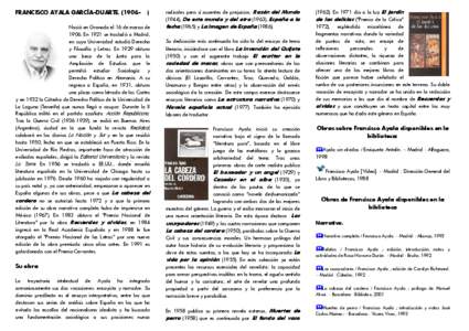 FRANCISCO AYALA GARCÍA-DUARTE[removed]Nació en Granada el 16 de marzo de[removed]En 1921 se trasladó a Madrid,