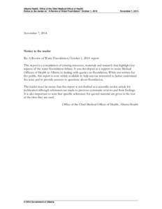 Alberta Health, Office of the Chief Medical Officer of Health Notice to the reader on “A Review of Water Fluoridation” October 1, 2010 November 7, 2014  November 7, 2014