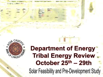 Department of Energy Tribal Energy Review Solar Feasibility and Pre-Development Study