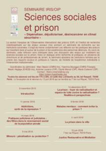 SEMINAIRE IRIS/OIP  Sciences sociales et prison « Dépénaliser, déjudiciariser, désincarcérer en climat sécuritaire »