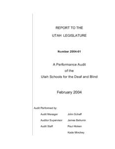 REPORT TO THE UTAH LEGISLATURE Number[removed]A Performance Audit