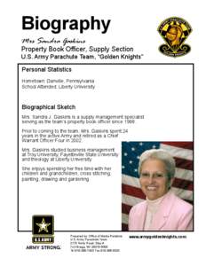 Biography Mrs Sandra Gaskins Property Book Officer, Supply Section  U.S. Army Parachute Team, “Golden Knights”