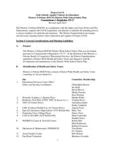 Project SAVE (Safe Schools Against Violence in Education) Monroe 2-Orleans BOCES District-Wide School Safety Plan Commissioner’s Regulation[removed]Revised April 2014 The Monroe 2-Orleans BOCES, in coordination with the