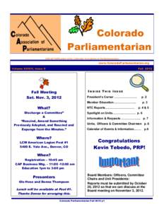 Colorado Parliamentarian Official Publication of the Colorado Association of Parliamentarians www.ColoradoParliamentarian.org Volume XXXIV, Issue 9