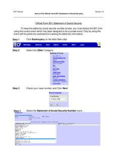 ECF Manual  Section 2.3 How to File Official Form B21 Statement of Social Security  Official Form B21 Statement of Social Security