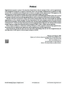 Preface Segmentectomy represents a concept at the intersection of much debate in thoracic oncology. Is there a role for segmentectomy in the management of lung cancer, as opposed to lobectomy? What are the advantages of 